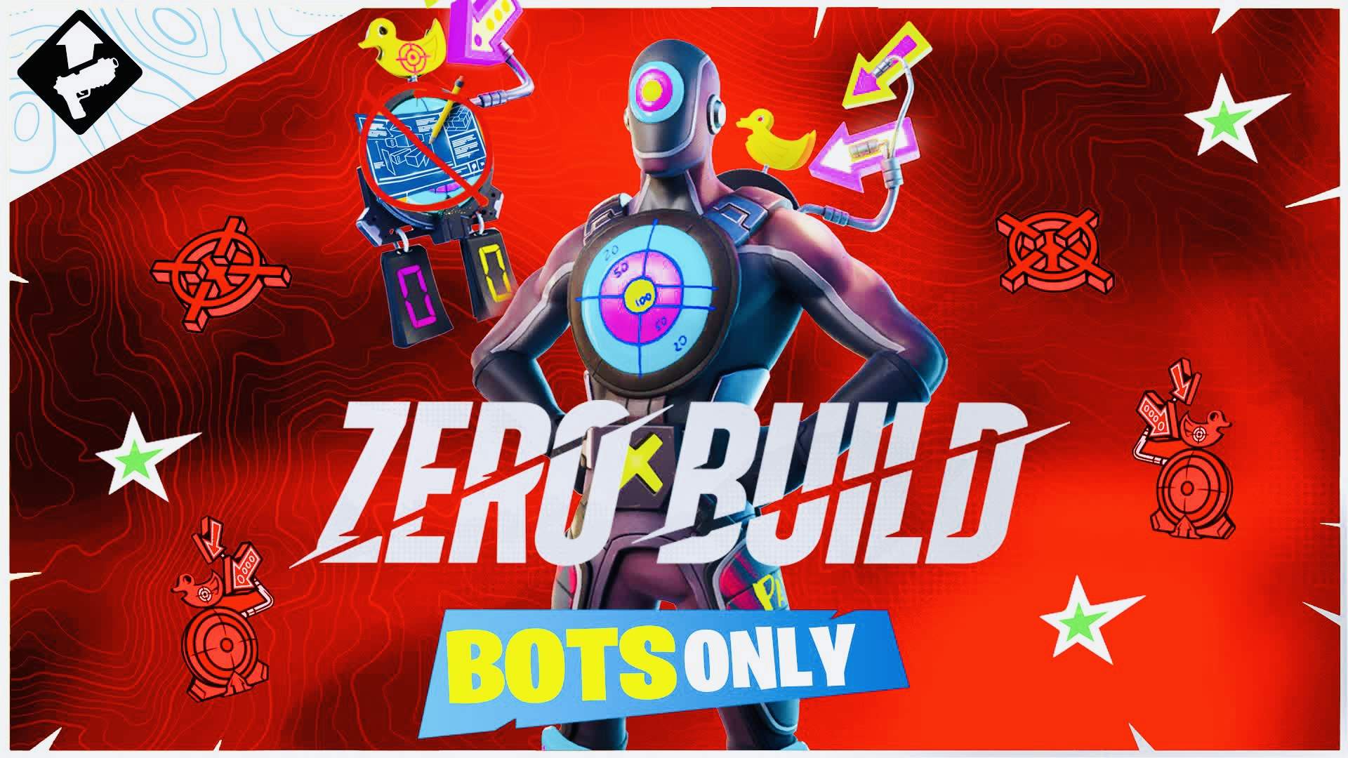 NAXY ZERO BUILD BOTS ONLY