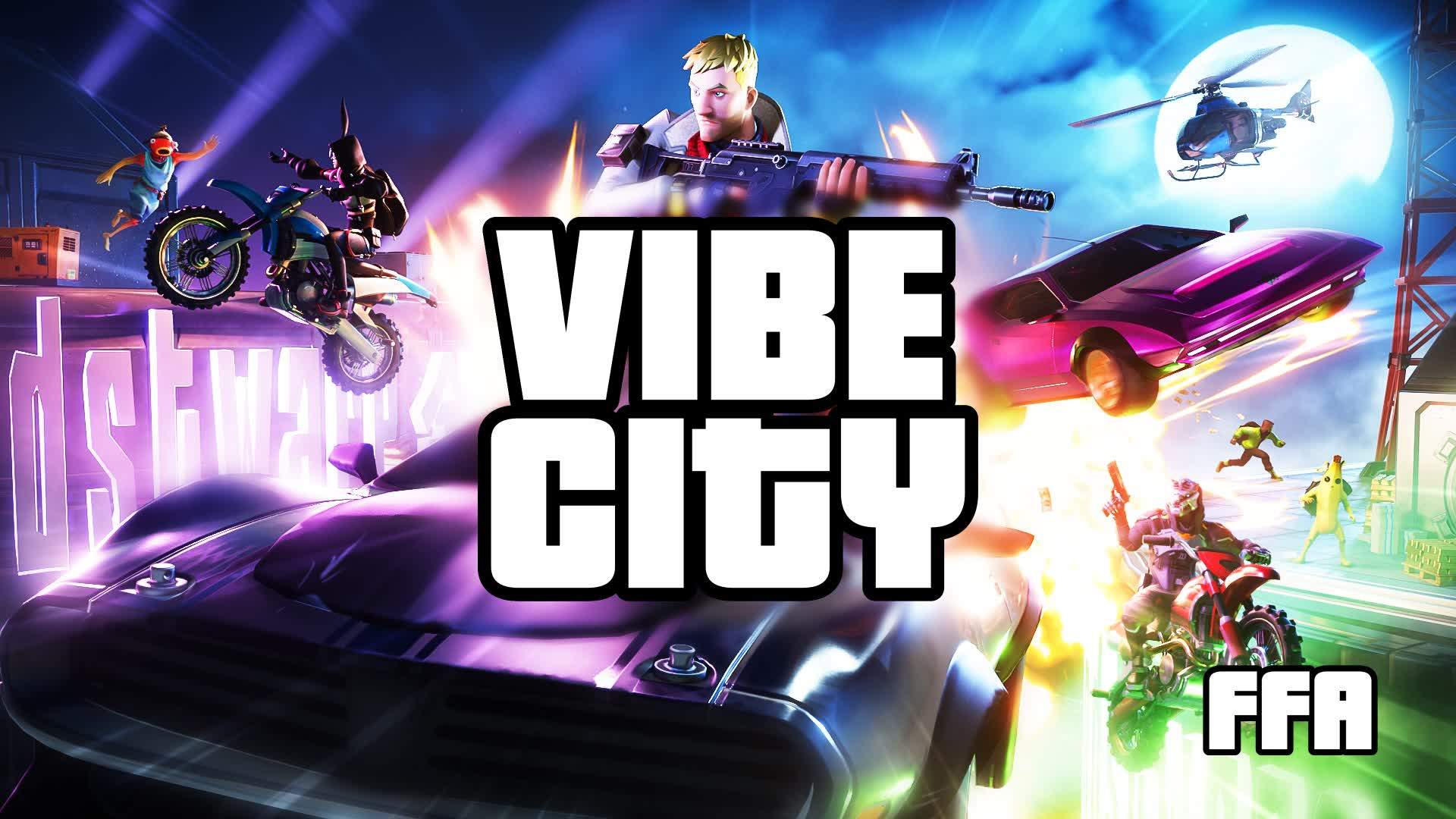 🚔 VIBE CITY ✈️ [FFA]