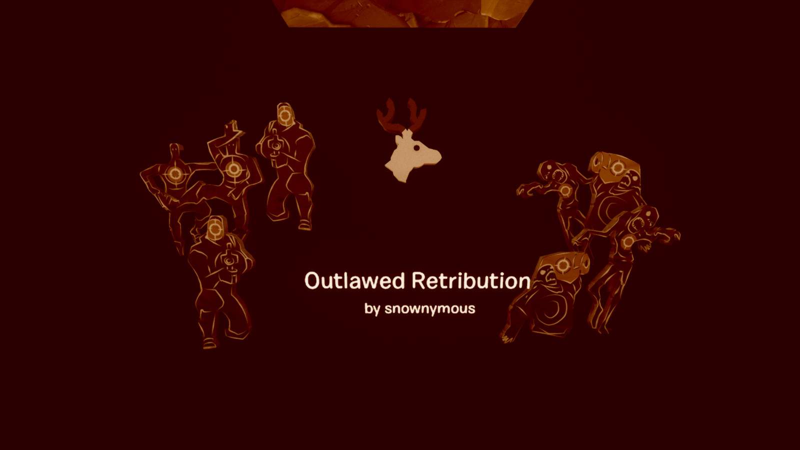 OUTLAWED RETRIBUTION