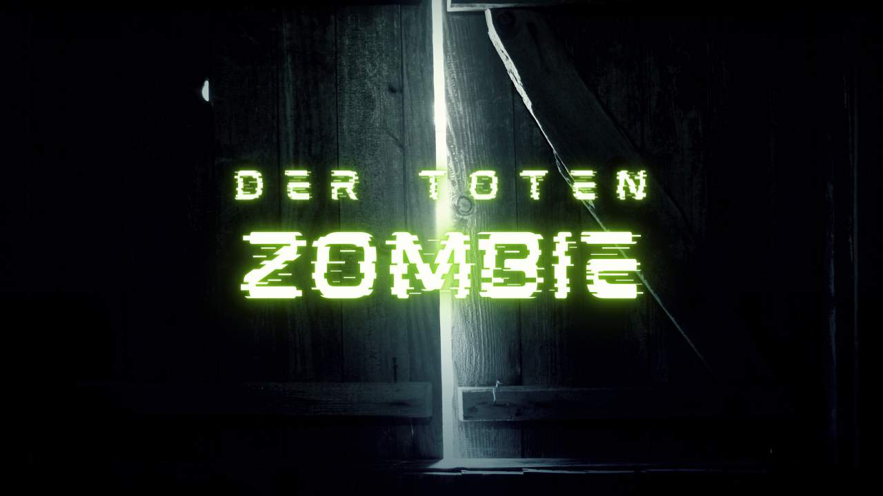 DER TOTEN / ZOMBIES