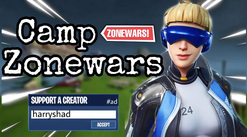 CAMP ZONEWARS