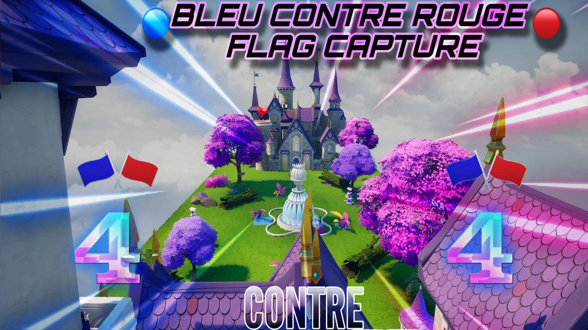 🔵 BLEU Contre ROUGE Flag Capture 🔴