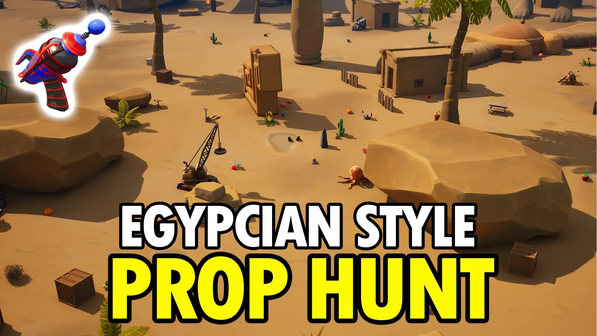 ESCONDITE EGYPCIAN STYLE PROP HUNT 🏜️