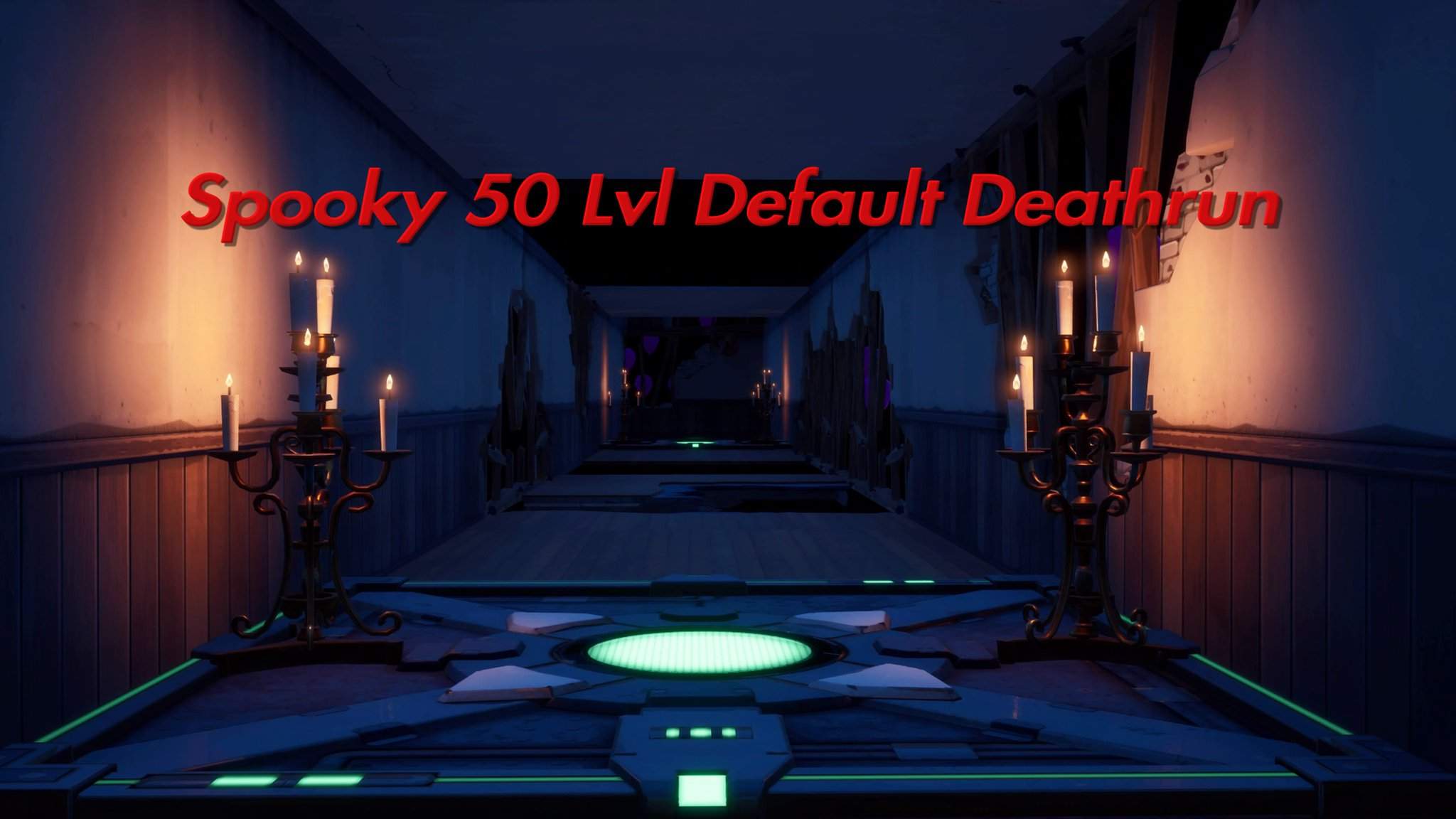 SPOOKY 50 LEVEL DEFAULT DEATHRUN