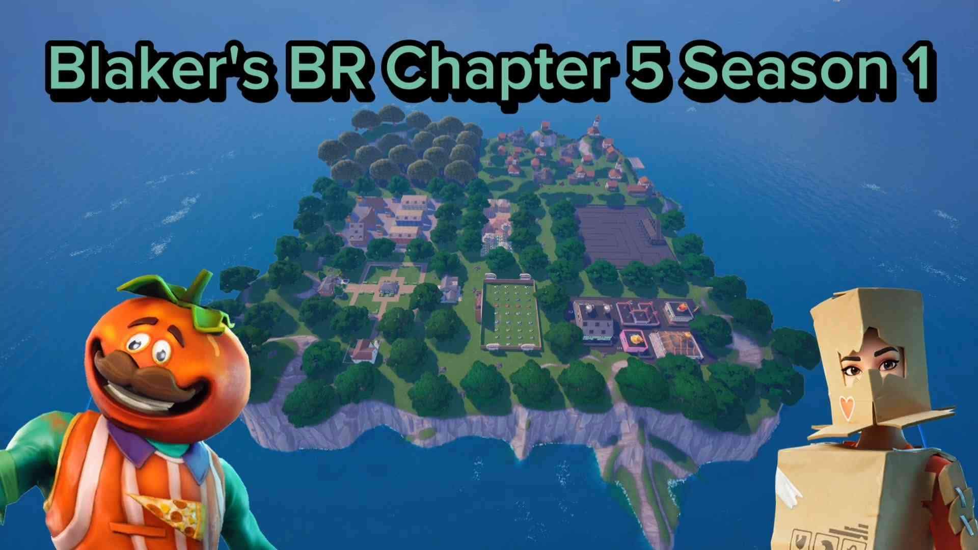 Blaker's BR Chapter 5 Season 1