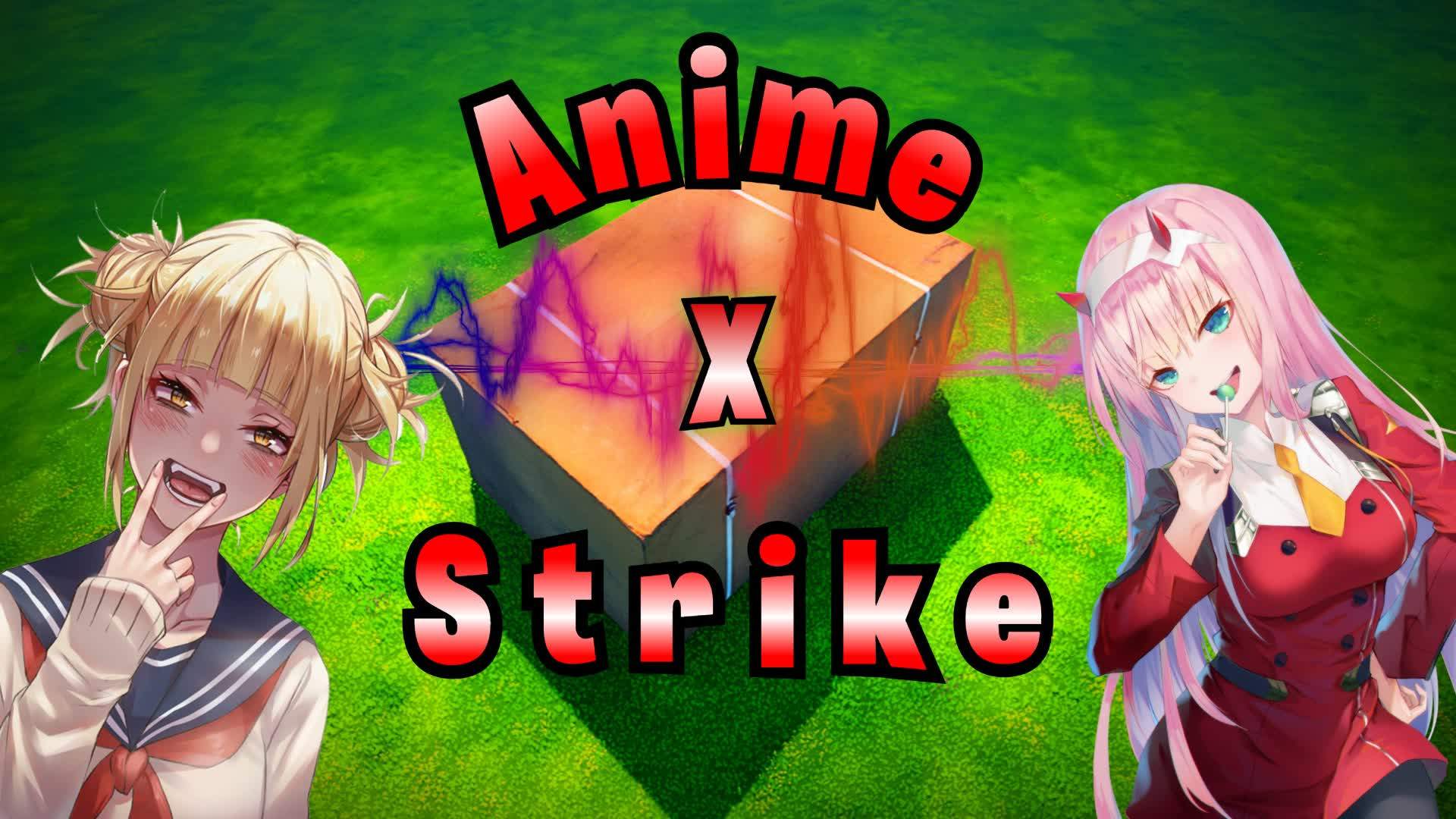 Anime X Strike🔥