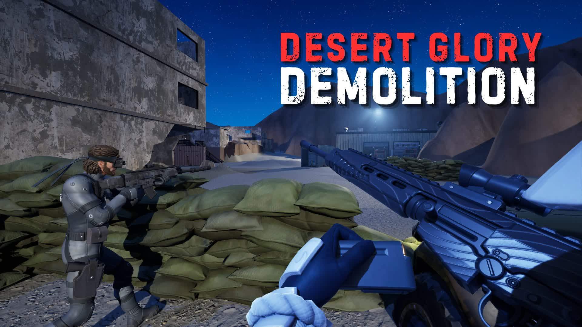 Desert Glory - Demolition