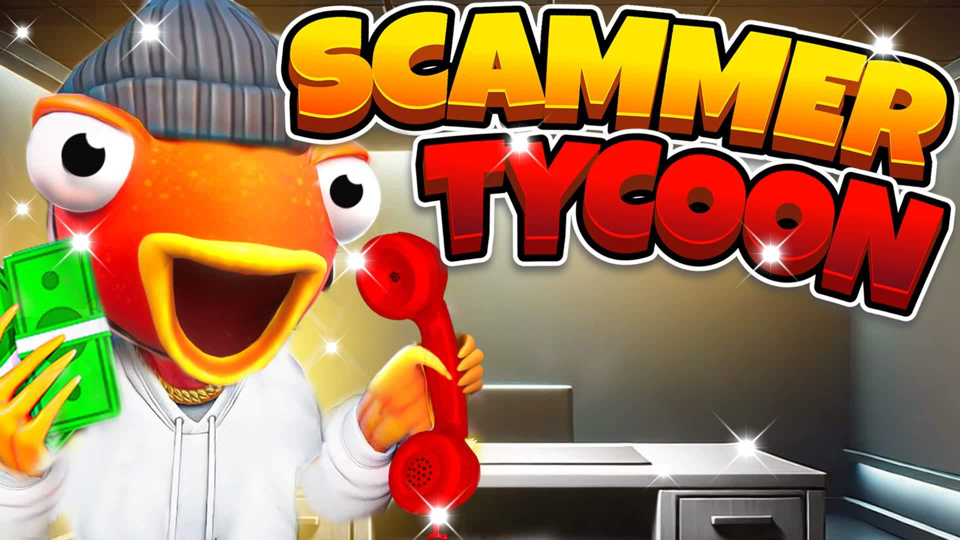 🚨 SCAMMER TYCOON 🚨