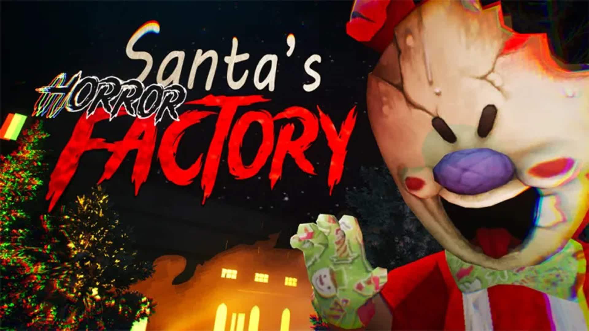 SANTA'S FACTORY [HORROR]
