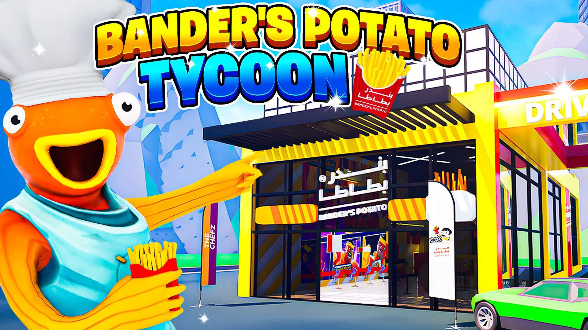 BANDER'S POTATO TYCOON🥔| بندر بطاطا
