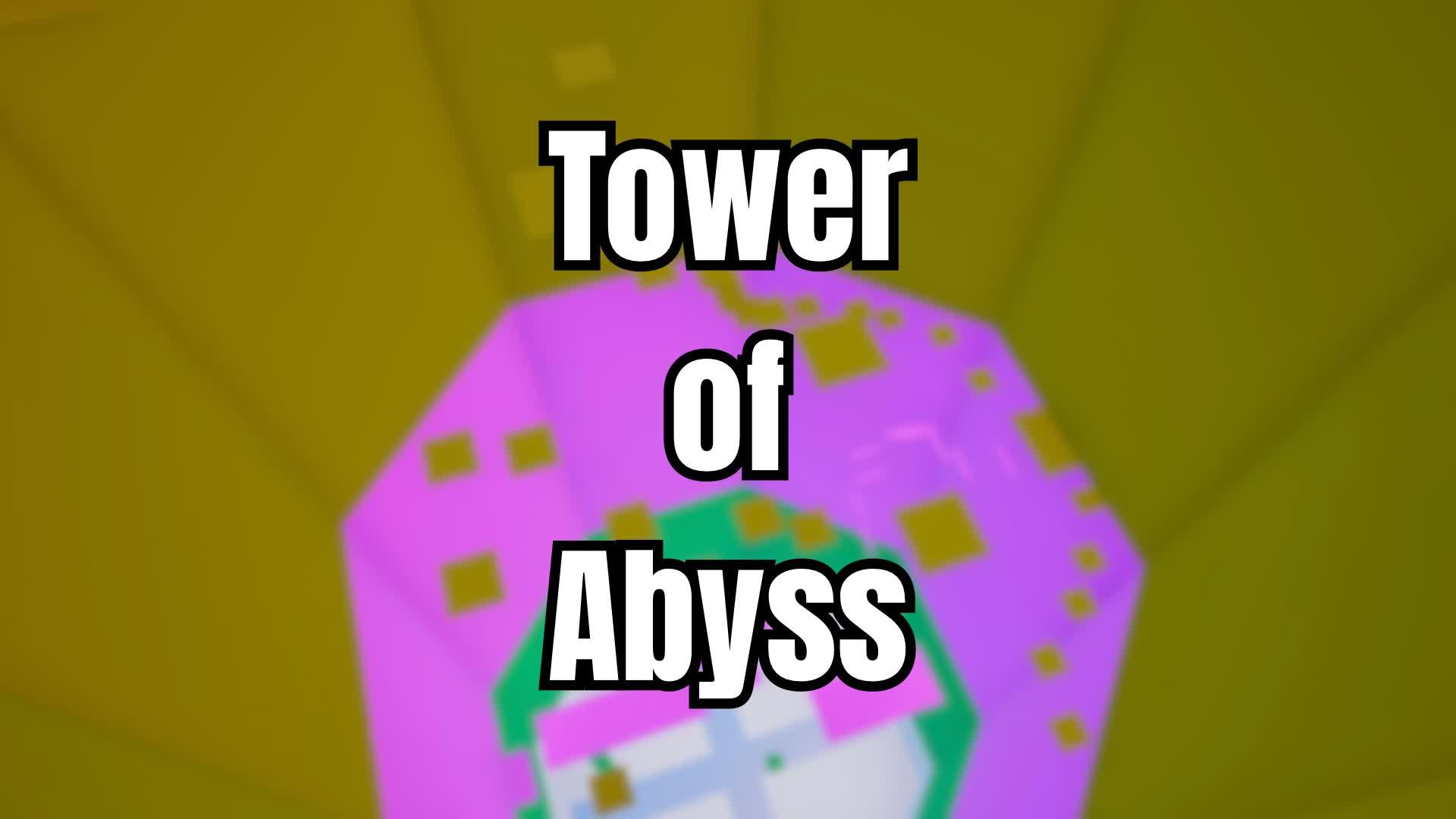TOWER OF ABYSS