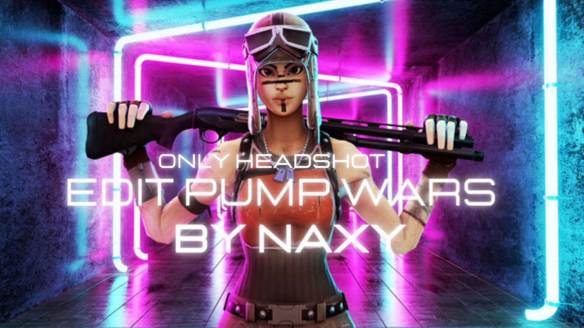 EDIT PUMP WARS 2 BY NAXY