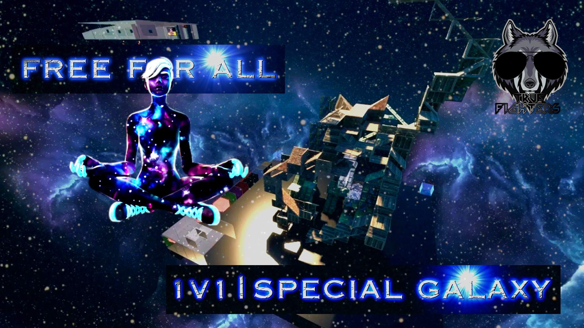 ✪TRUE FIGHTERS|1v1|PvP|Galaxy✪