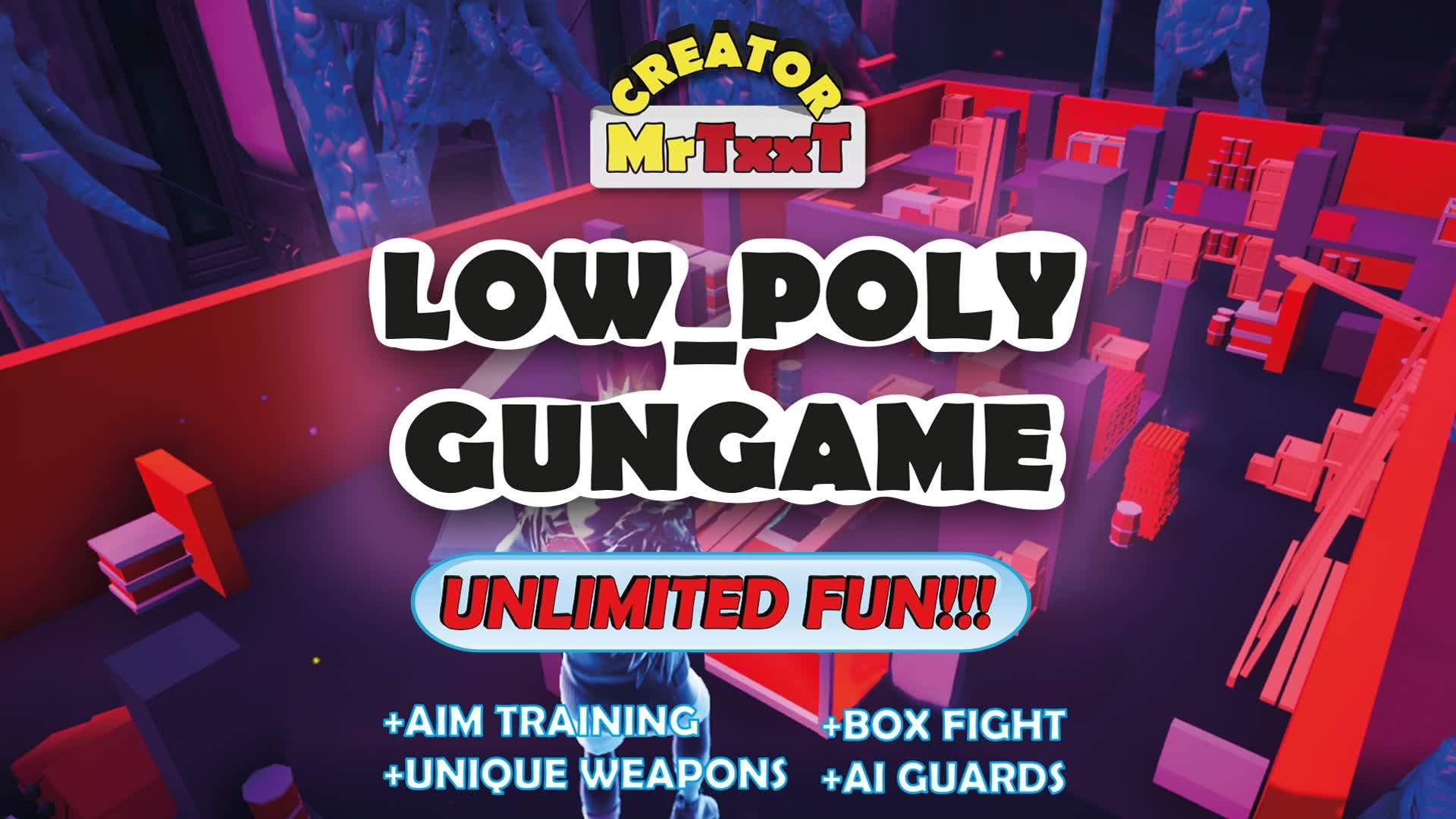 Low_Poly GunGame Box Fight UNLIMITED FUN