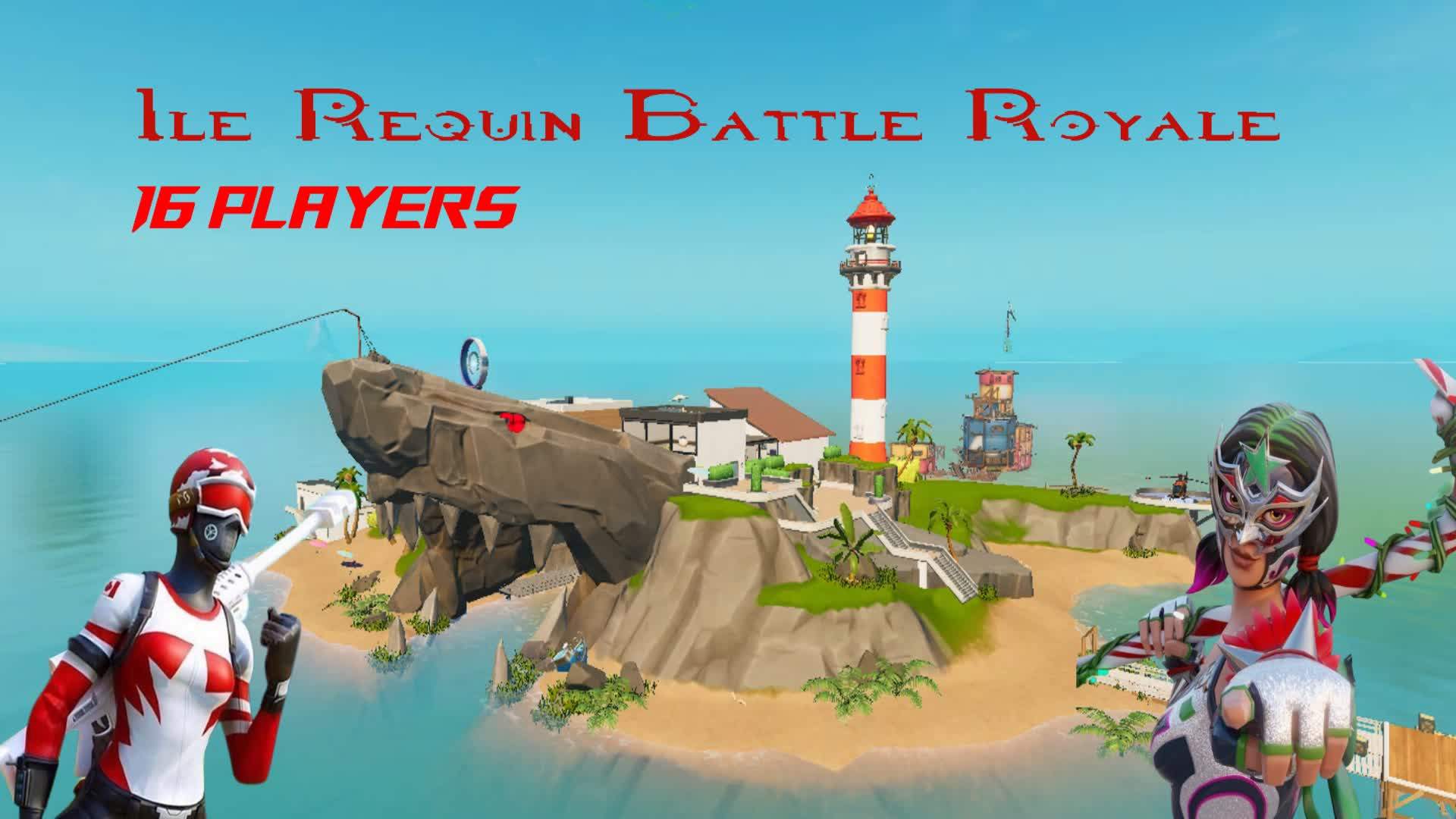 Le Requin 1 battle royale
