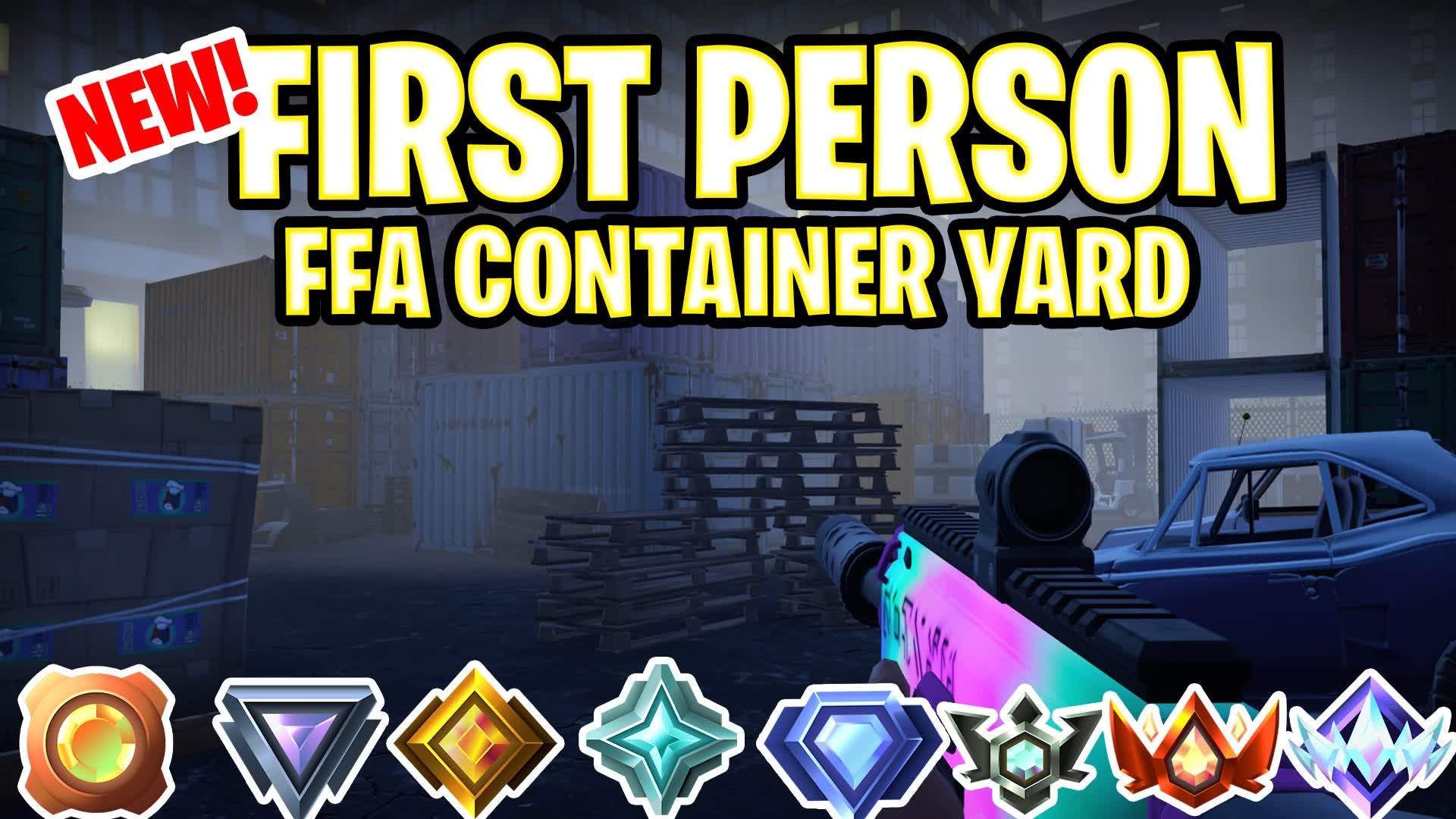 ⭐FIRST PERSON FFA - CONTAINER YARD
