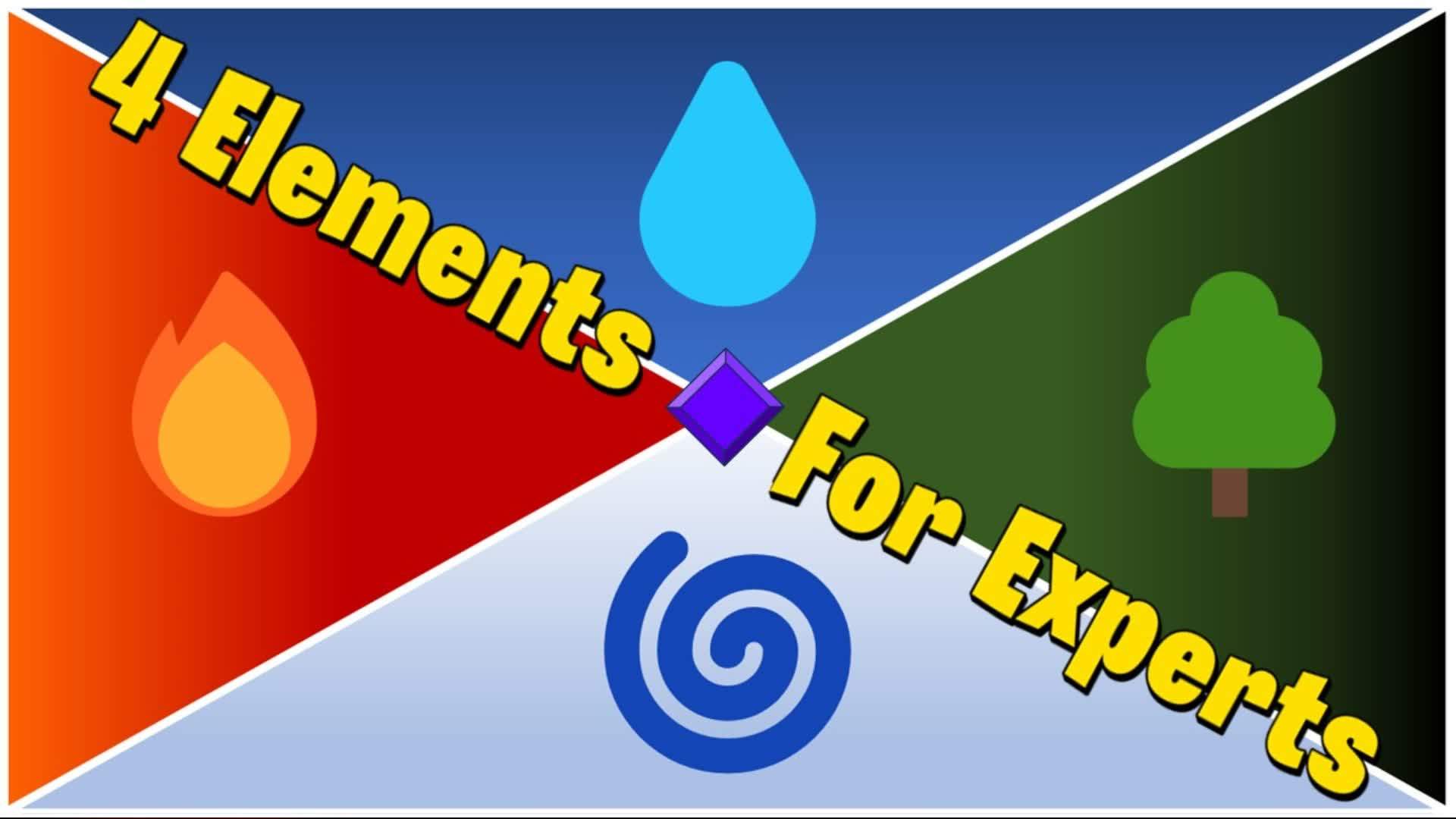 🔥💧4 Elements - FFA for E XP E R TS🌳🌀