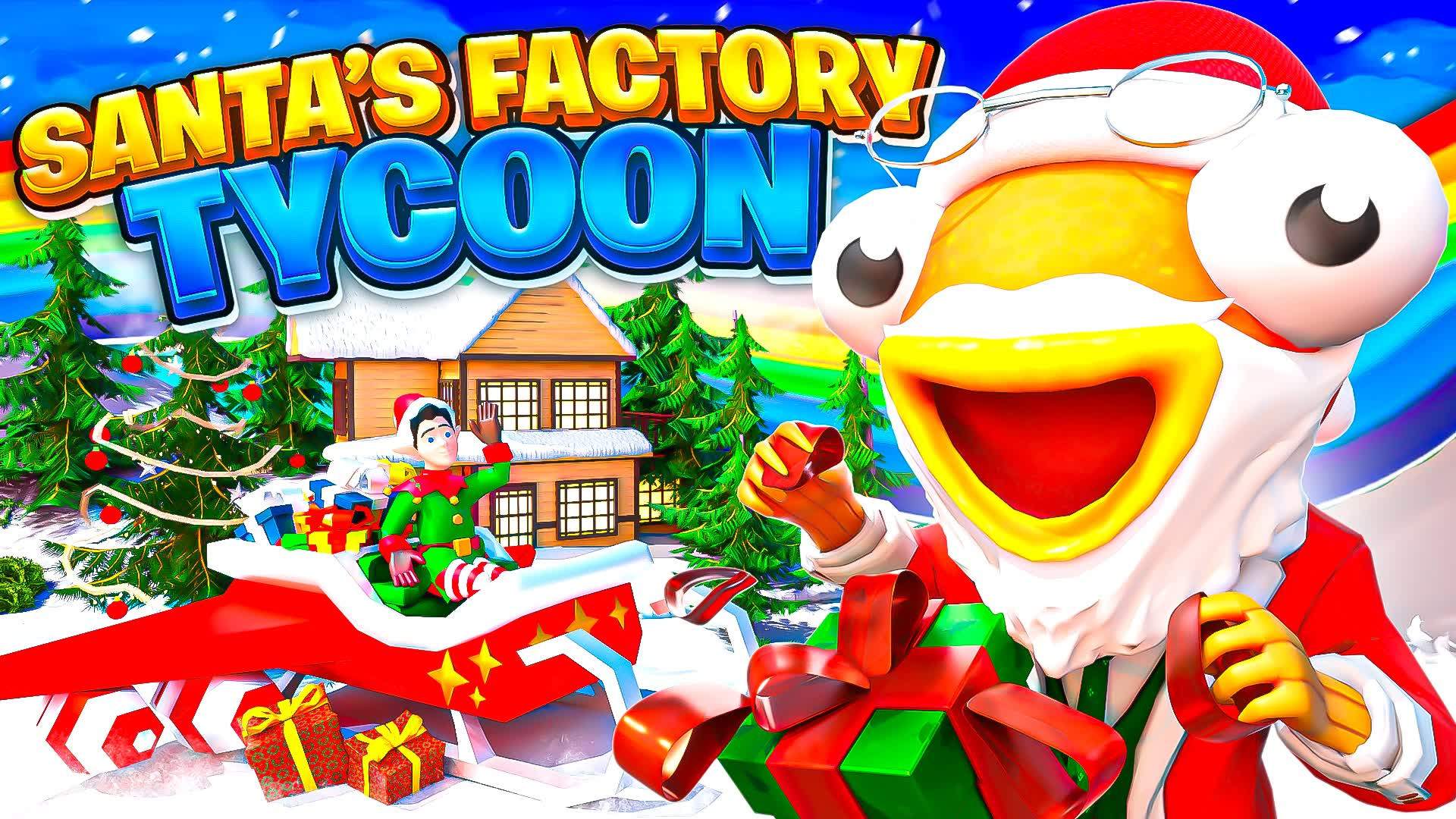 🎅SANTA'S FACTORY TYCOON🎄