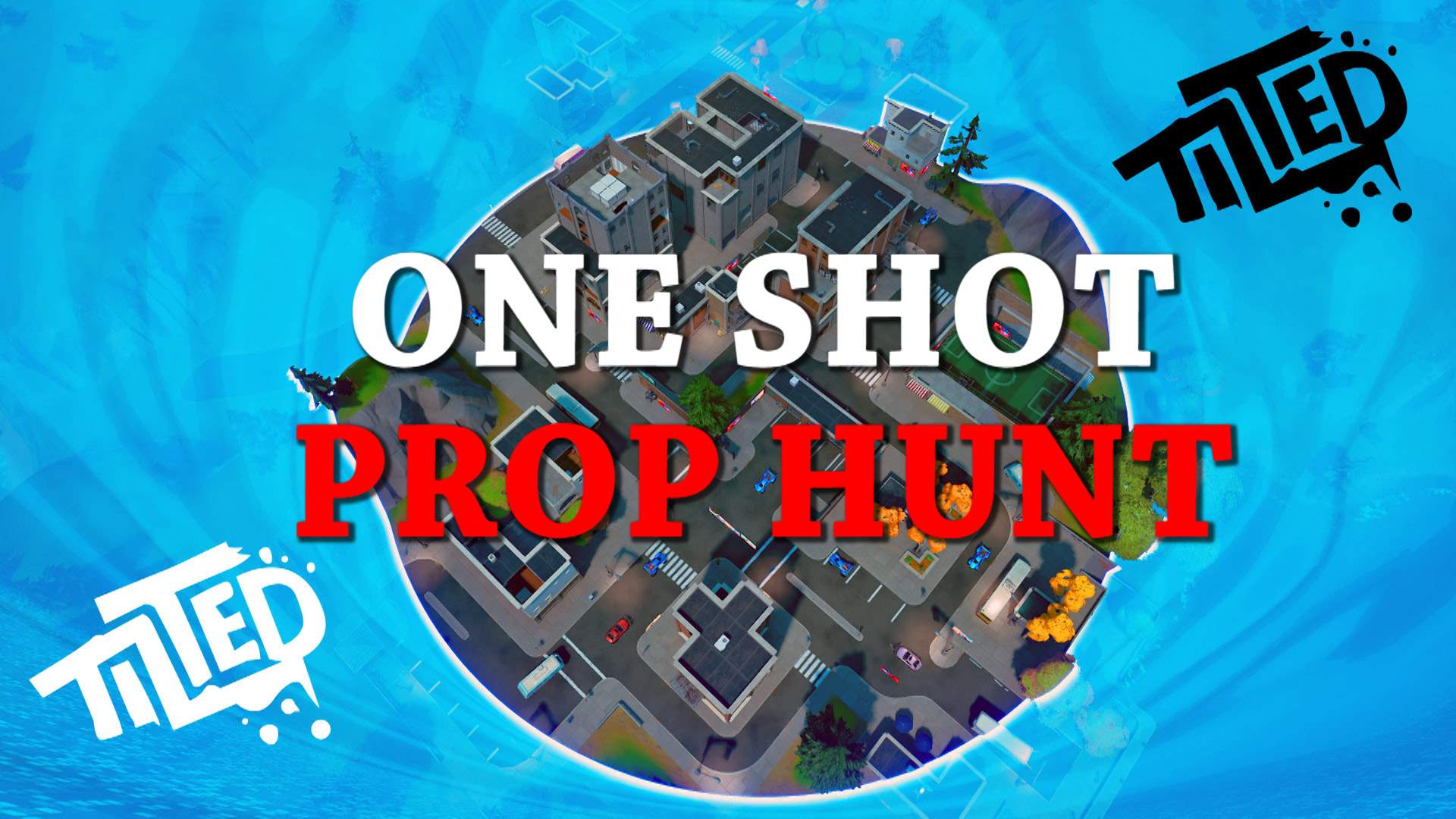 🎯ONE SHOT TILTED PROP HUNT🎯