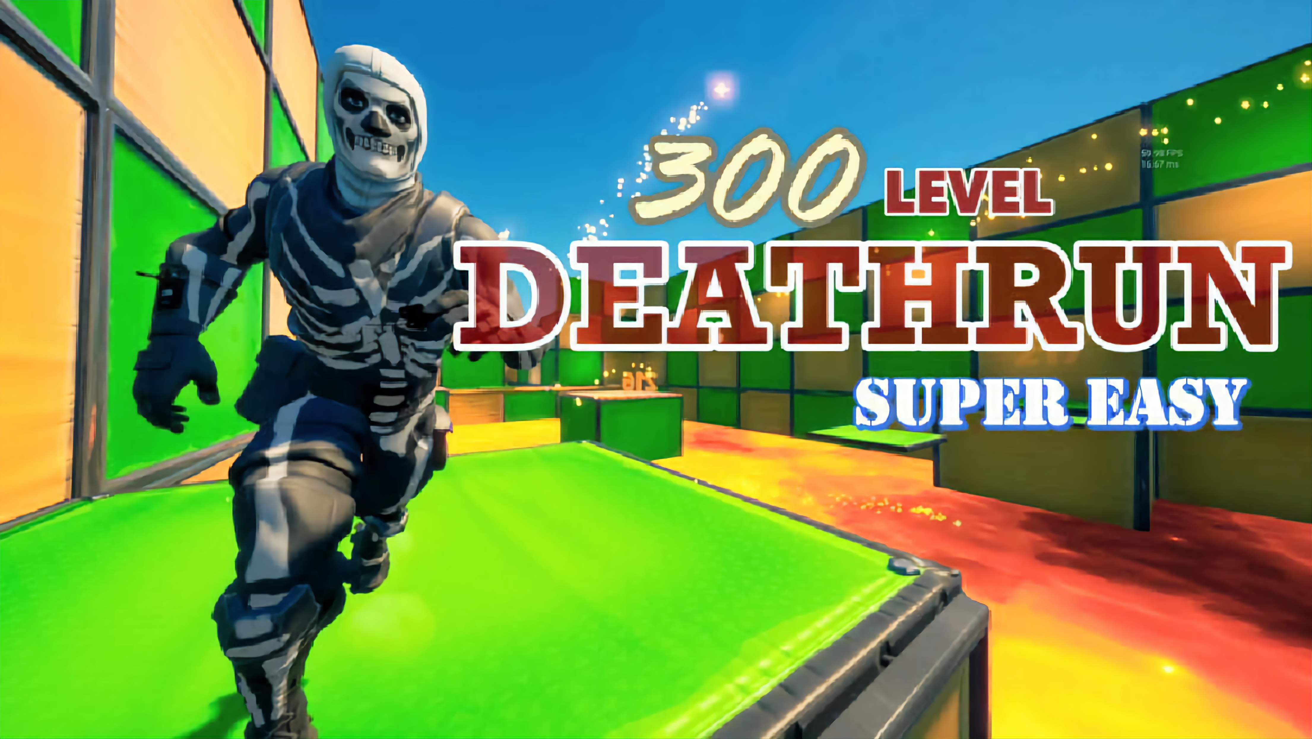 300 LEVEL DEATHRUN EASY