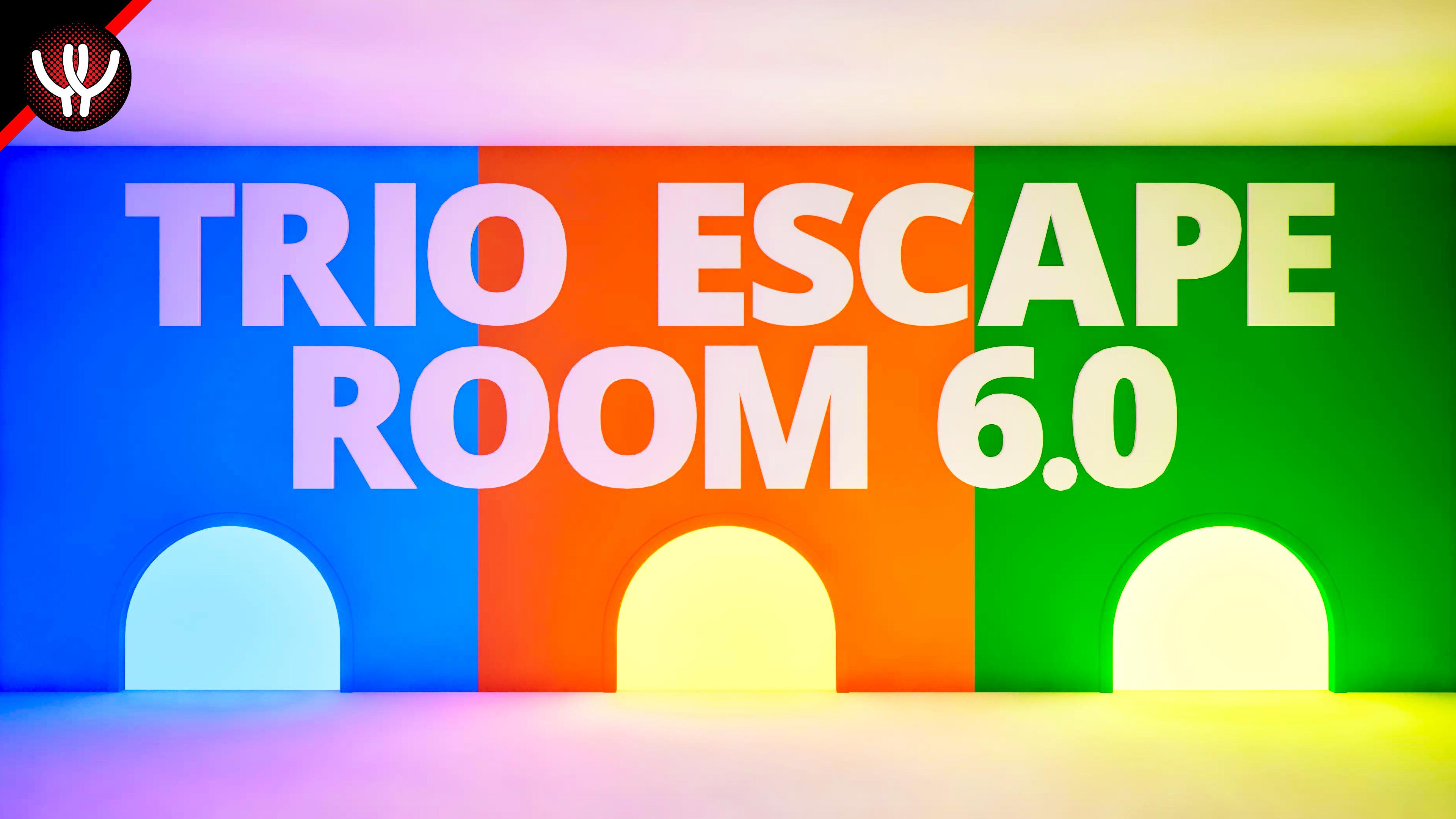 Trio Escape Rooms 6.0