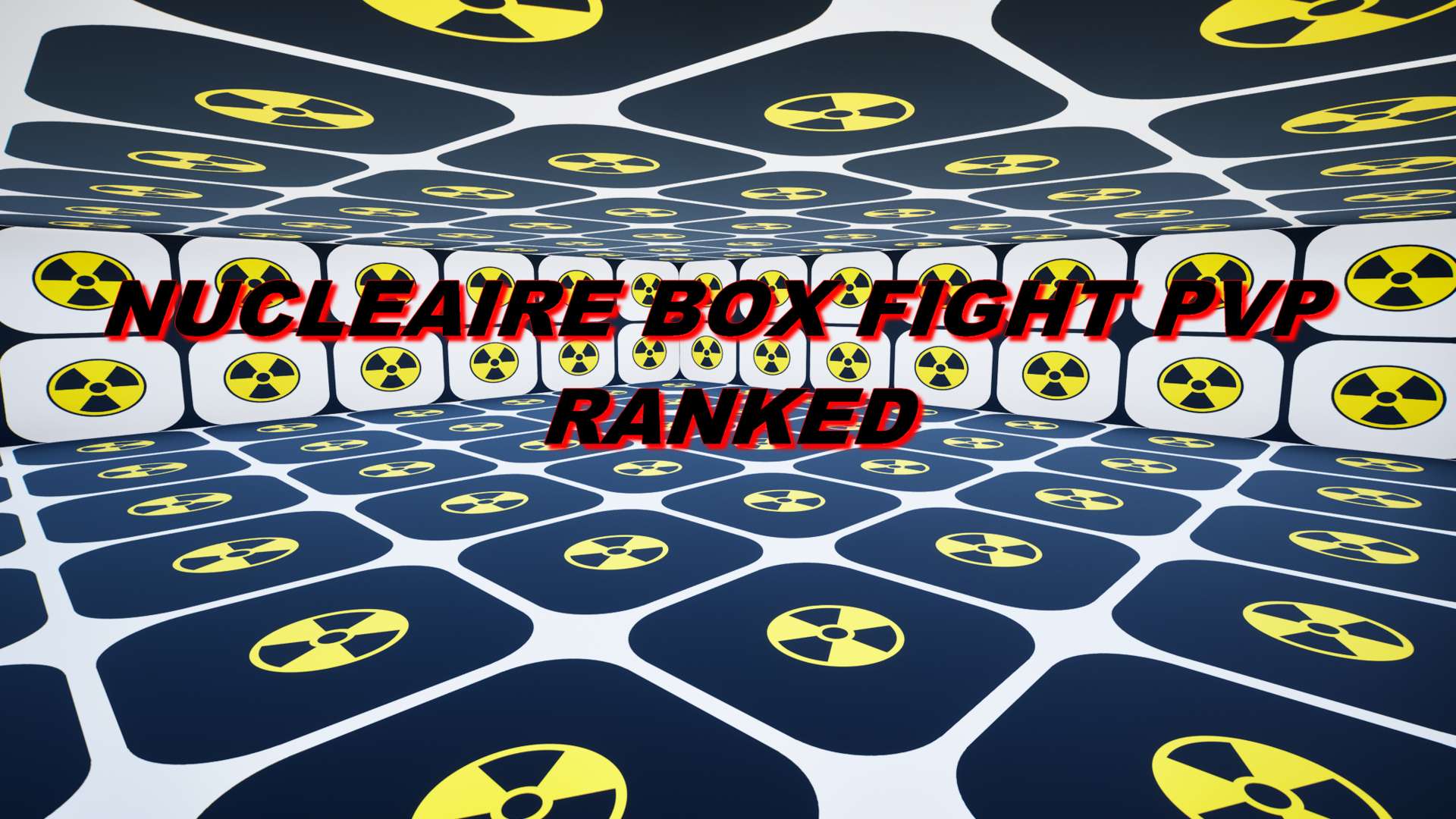 NUCLEAIRE BOX FIGHT PVP