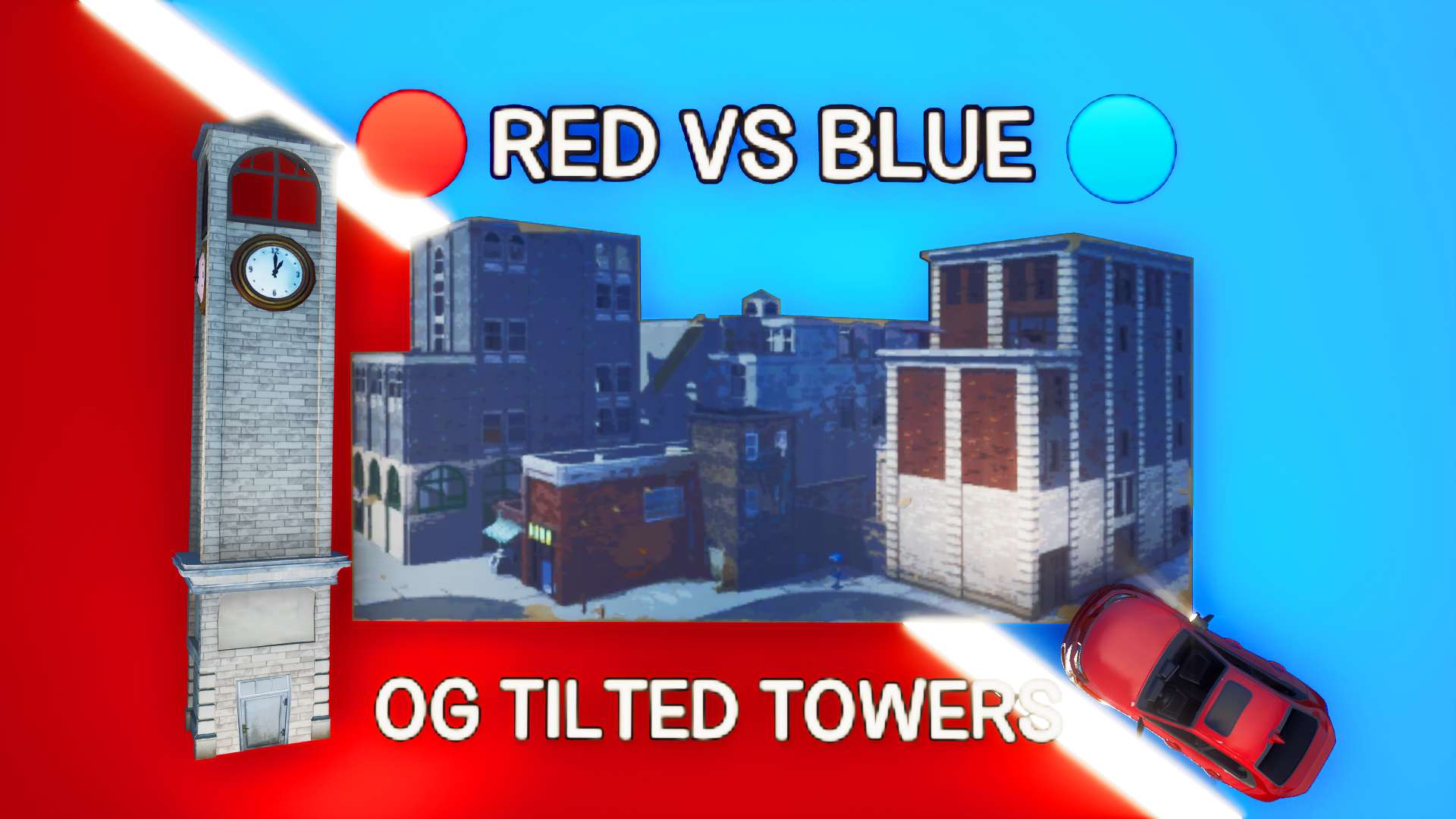 🔴RED VS BLUE🔵 OG TILTED TOWERS + CARS