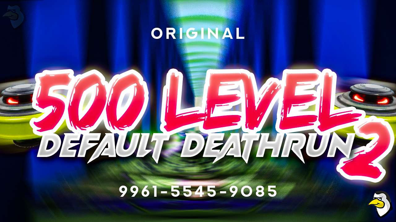 500 LEVELS - DEFAULT DEATHRUN 2