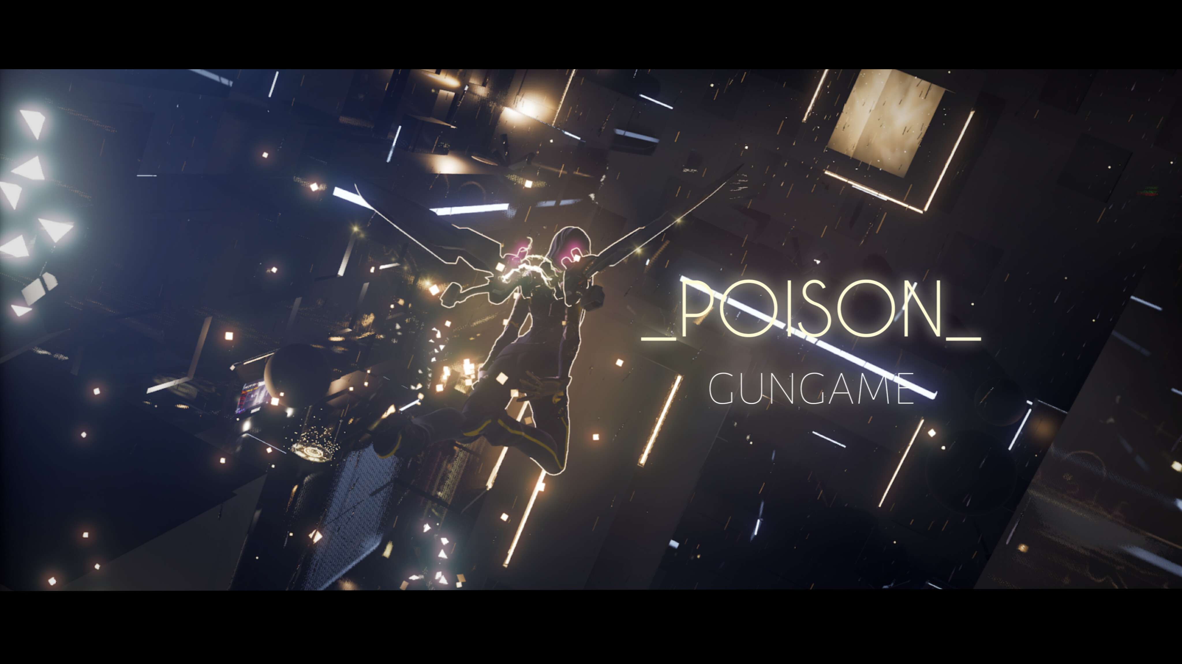 -POISION_ •GUNGAME•